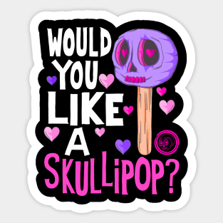 Would You Like a Cute Creepy skull Lollipop? Sticker